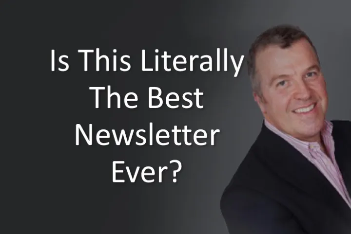 Is This Literally The Best Newsletter Ever?