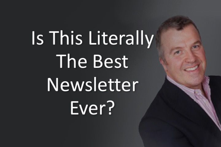 Is This Literally The Best Newsletter Ever?