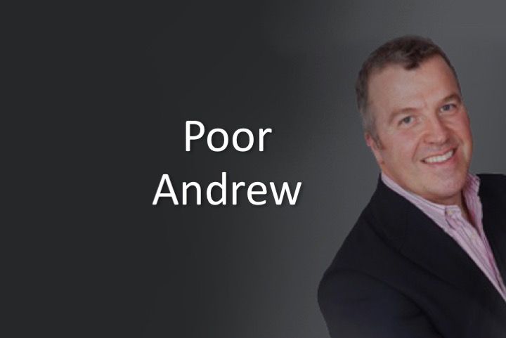 Poor Andrew