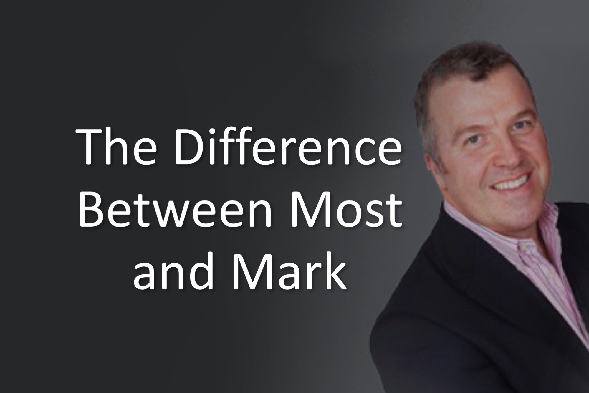 The difference between most and Mark