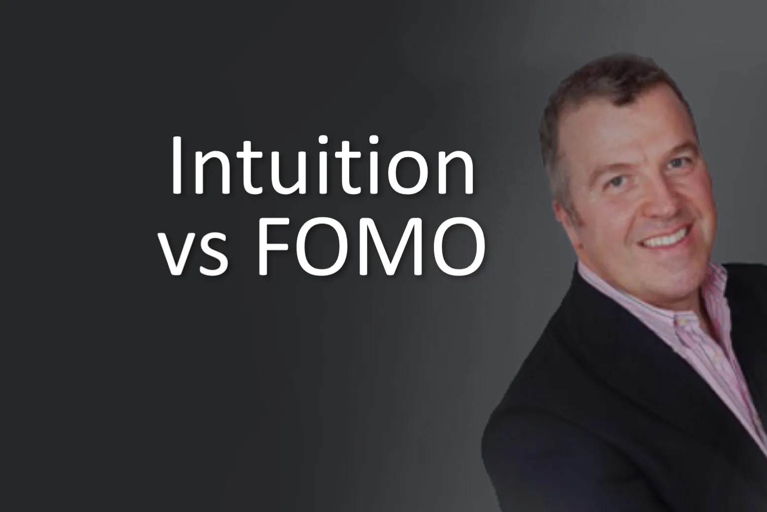 Intuition vs FOMO
