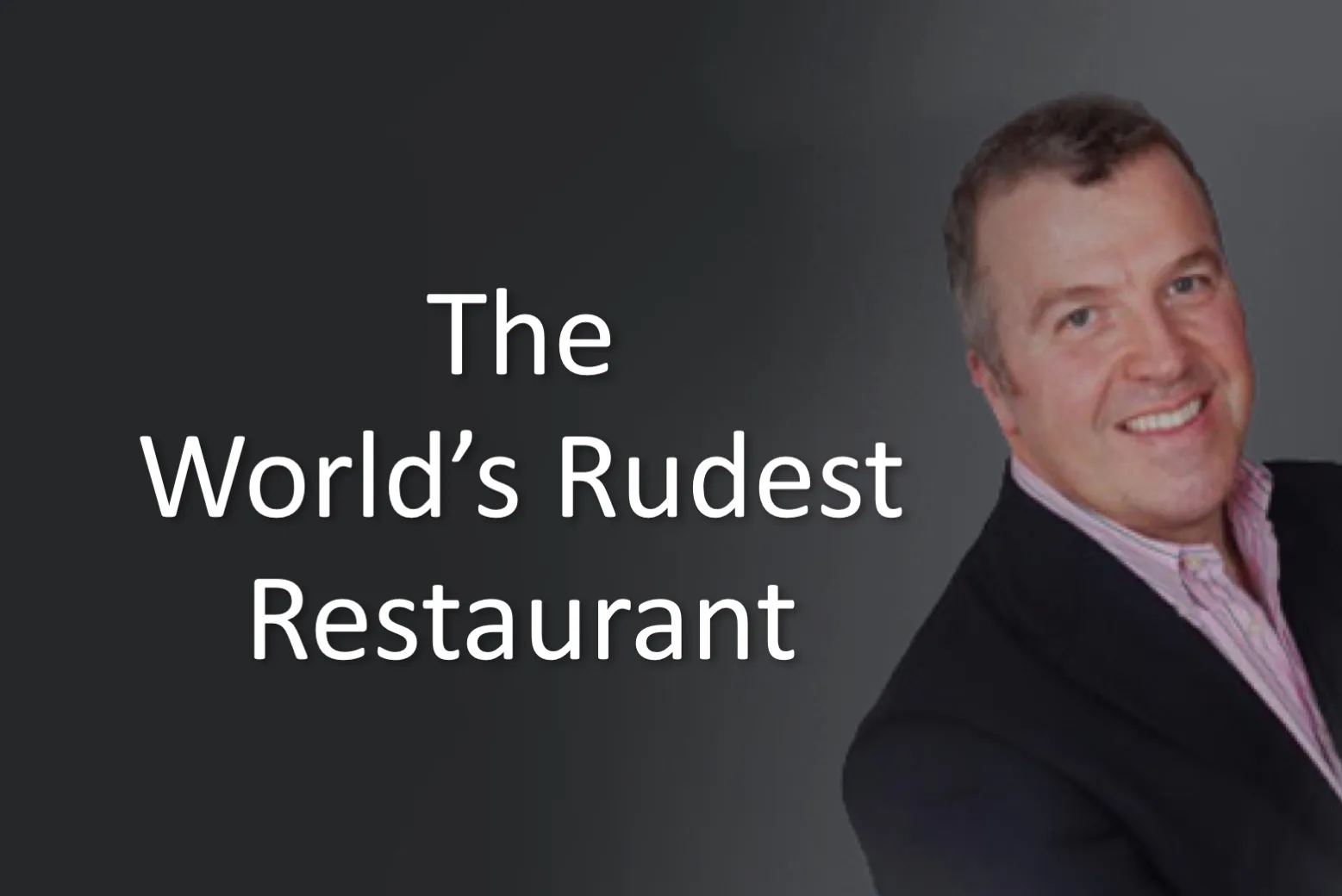 The World's Rudest Restaurant