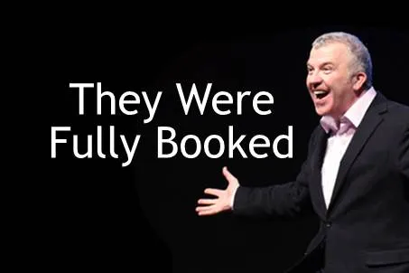 They Were Fully Booked