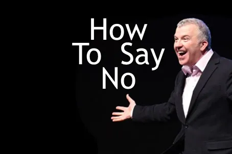 How to say no