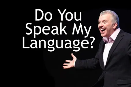 Do you speak my language?