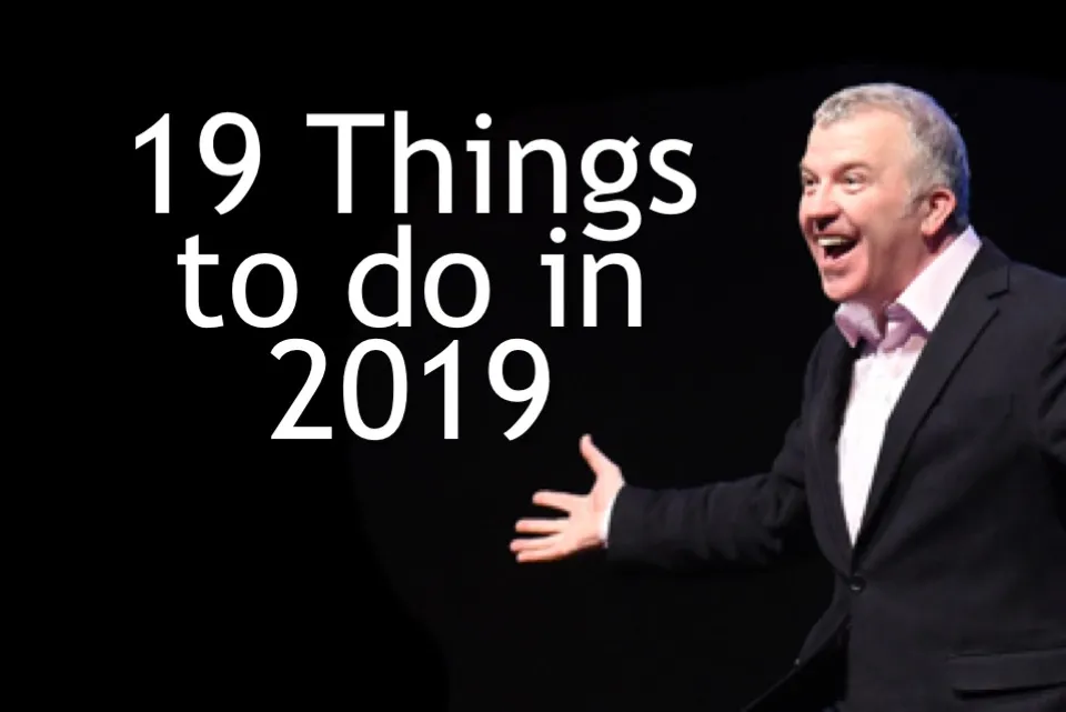 19 Things To Do In 2019