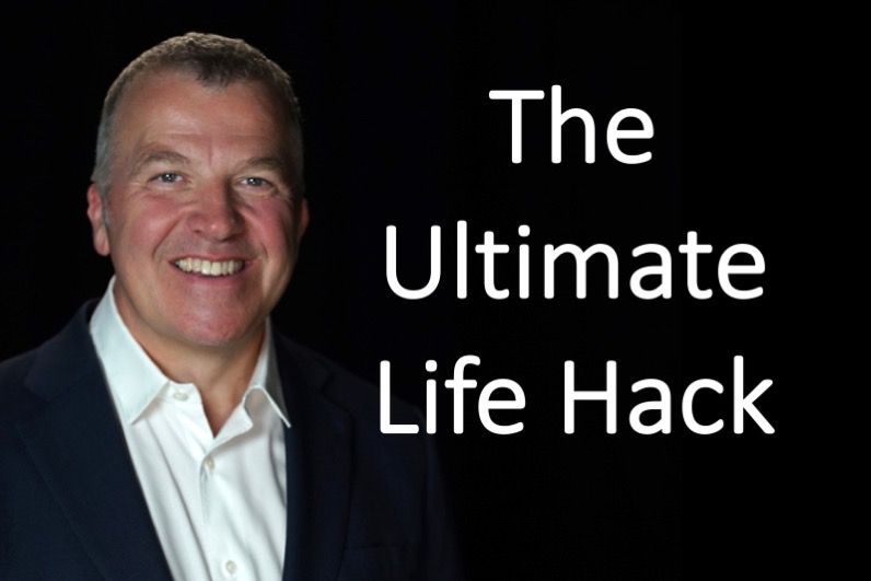 The Ultimate Life Hack