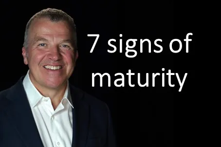 7 signs of maturity