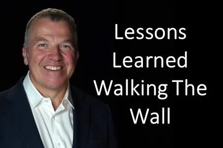 Lessons learned walking the Wall