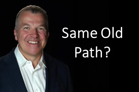 Same Old Path?
