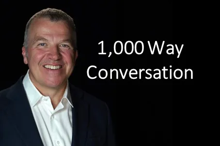 1,000 way conversation