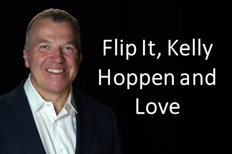 Flip It, Kelly Hoppen and Love