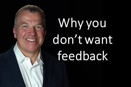 Why you don't want feedback