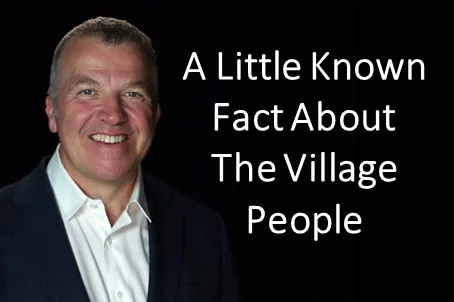 A little known fact about the village people