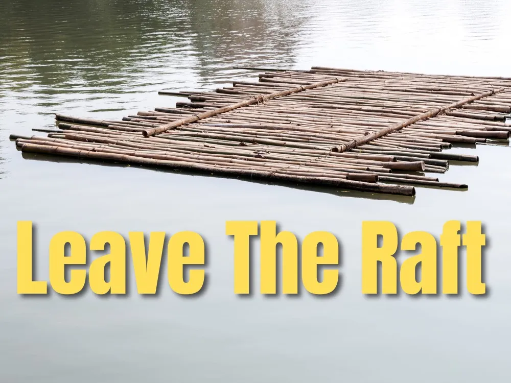 Leave the raft