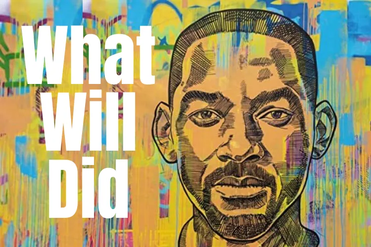 What Will Did