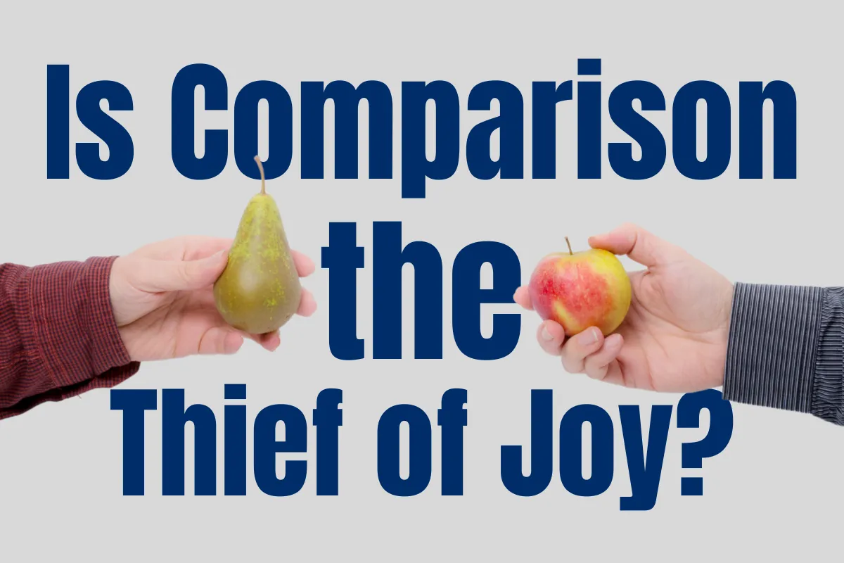 Is Comparison the Thief of Joy?