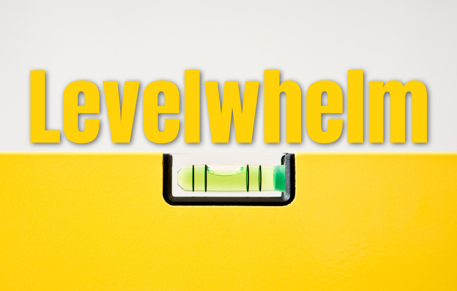 Levelwhelm