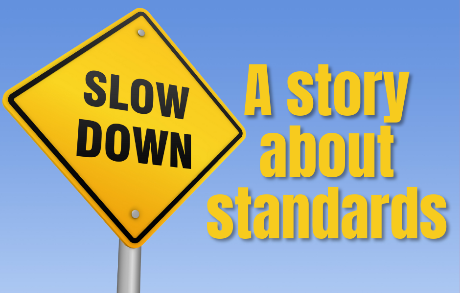 A story about standards