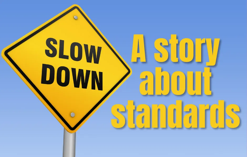 A story about standards