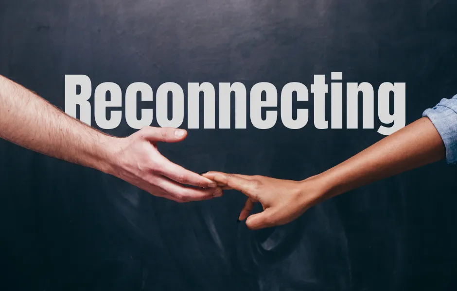 Reconnecting