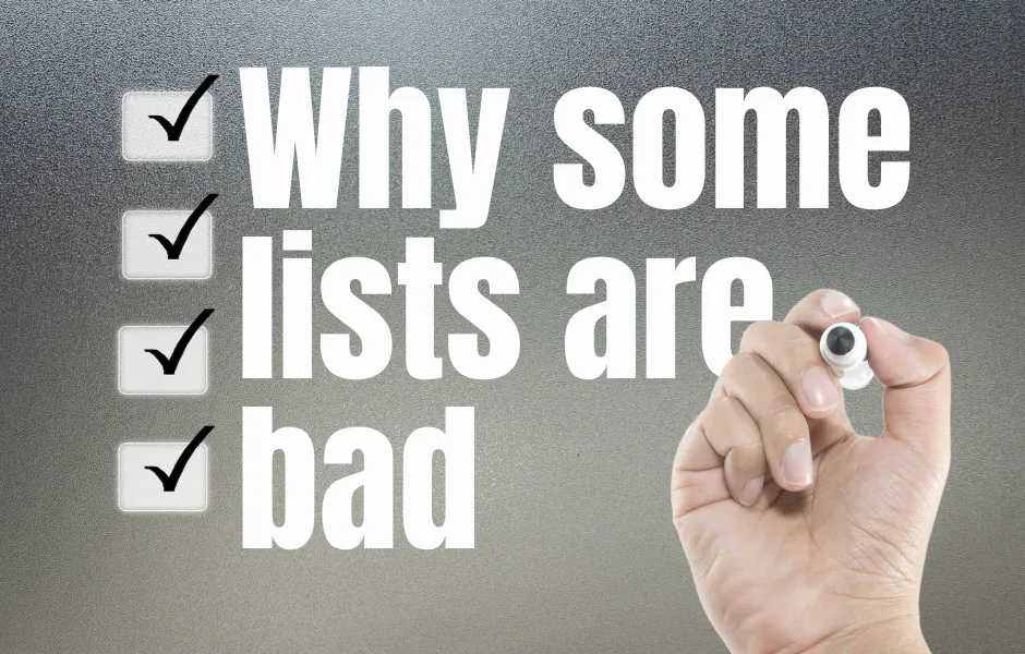 Why some lists are bad