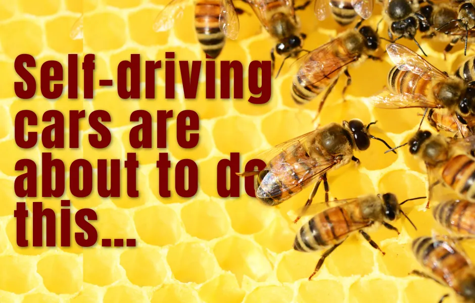 Self-driving cars are about to do this…