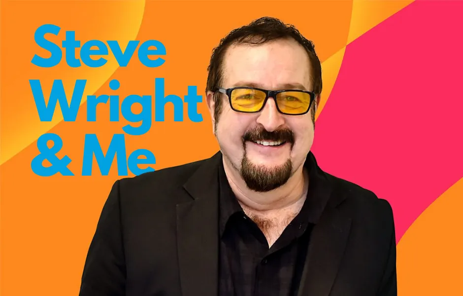 Steve Wright and Me