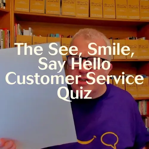 See, Smile, Say Hello Quiz