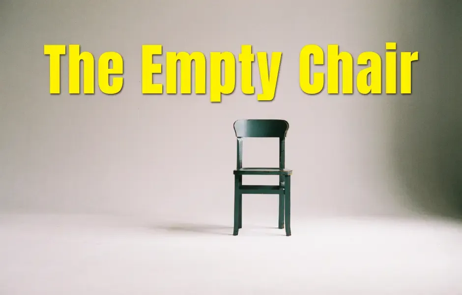 The Empty Chair